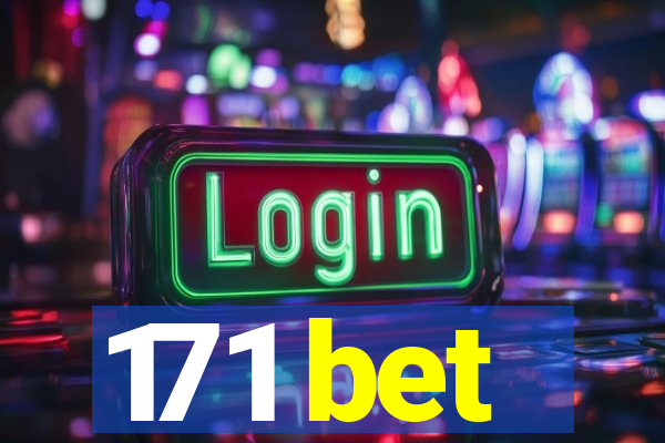 171 bet